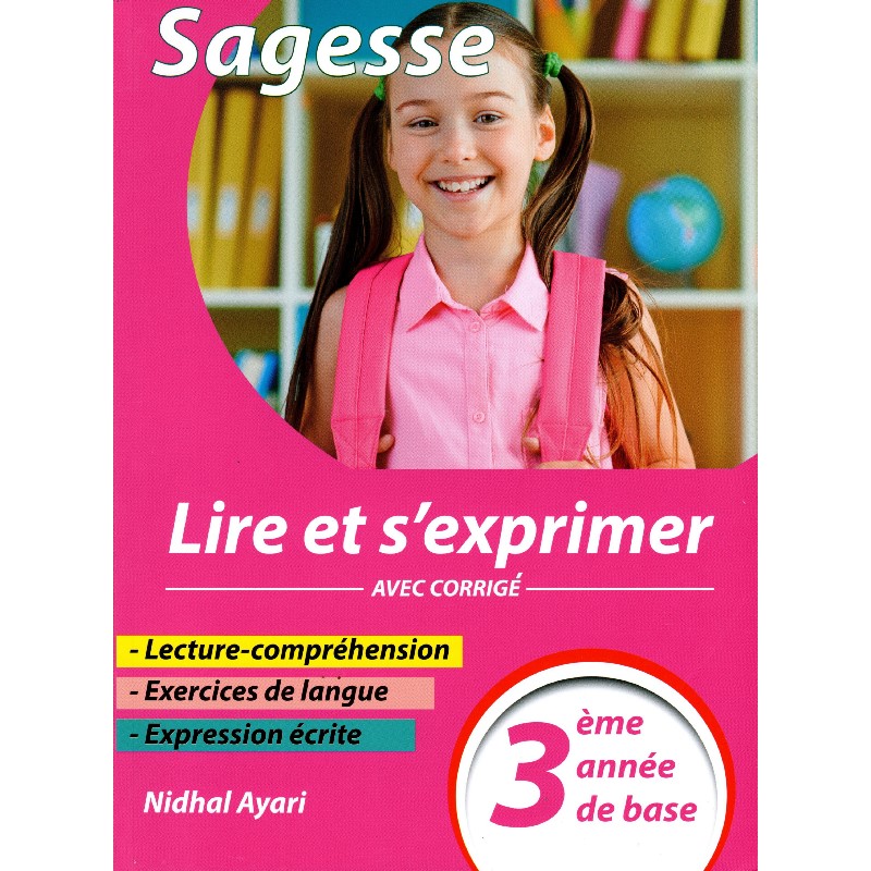 Sagesse Lire et s'exprimer 3ème année de Base